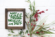 Load image into Gallery viewer, Funny Holiday Sign