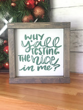 Load image into Gallery viewer, Funny Holiday Sign