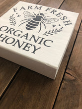 Load image into Gallery viewer, Farm Fresh Bee Sign