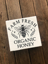 Load image into Gallery viewer, Farm Fresh Bee Sign