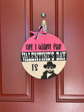 Load image into Gallery viewer, All I Want For Valentines Day Is Rip
