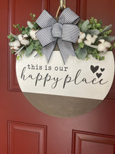 Load image into Gallery viewer, This Is Our Happy Place Door Hanger
