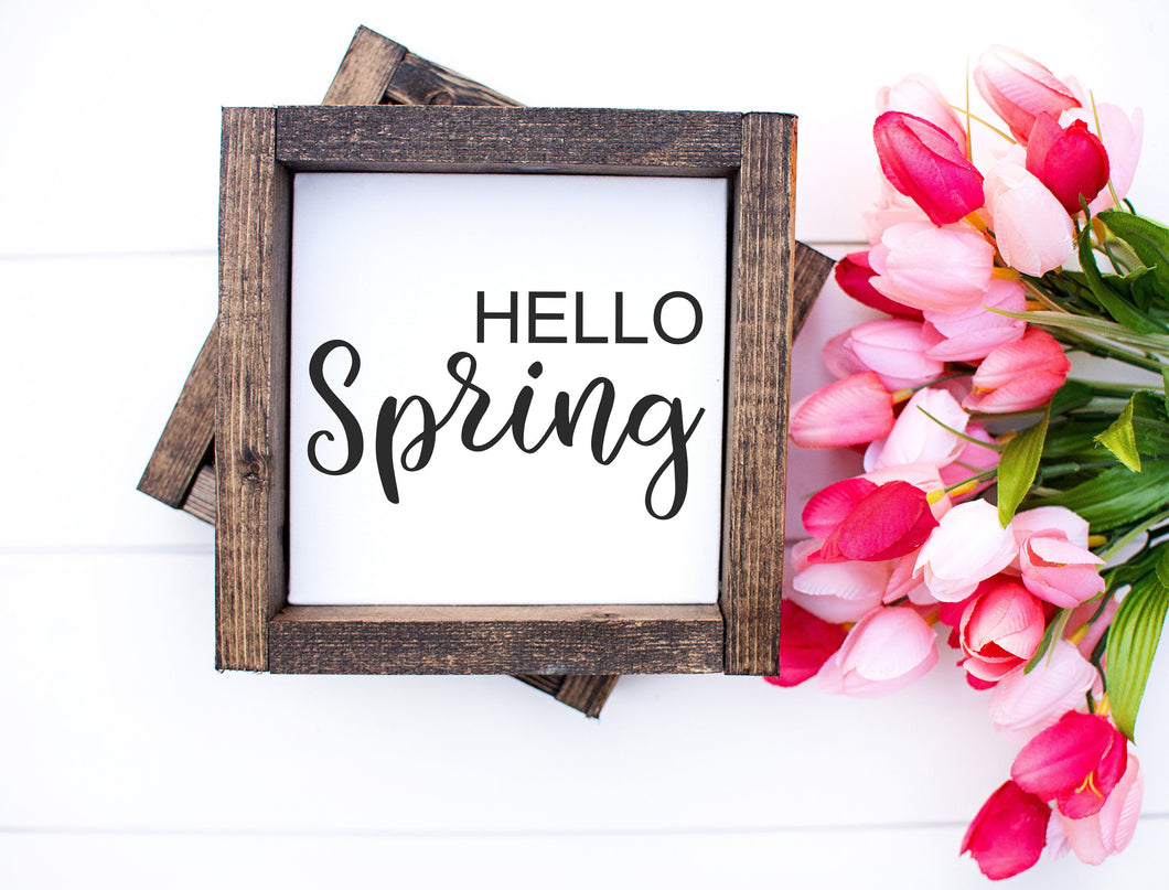 Hello Spring Sign